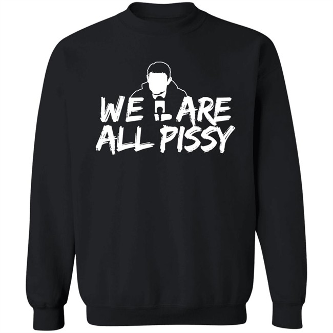 Oilersnation We Are All Pissy T Shirt Nationgear Merch Oilersnation.Com, Oily Since ‘07 Oilersnation We Are All Pissy T Shirt Nationgear Merch Oilersnation.Com, Oily Since ‘07