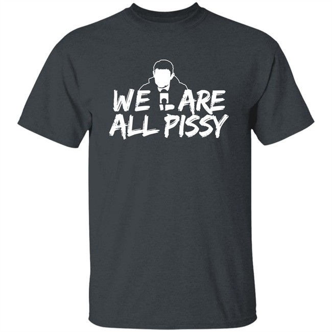 Oilersnation We Are All Pissy T Shirt Nationgear Merch Oilersnation.Com, Oily Since ‘07 Oilersnation We Are All Pissy T Shirt Nationgear Merch Oilersnation.Com, Oily Since ‘07