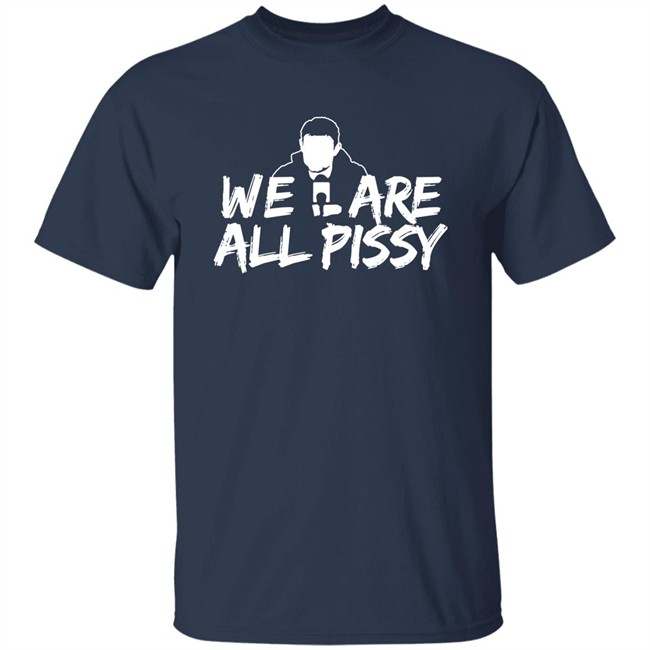 Oilersnation We Are All Pissy T Shirt Nationgear Merch Oilersnation.Com, Oily Since ‘07 Oilersnation We Are All Pissy T Shirt Nationgear Merch Oilersnation.Com, Oily Since ‘07