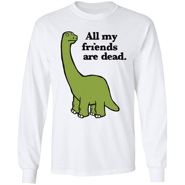Gofroles Ripple Junction All My Friends Are Dead Dinosaur Shirt Gofroles Ripple Junction All My Friends Are Dead Dinosaur Shirt