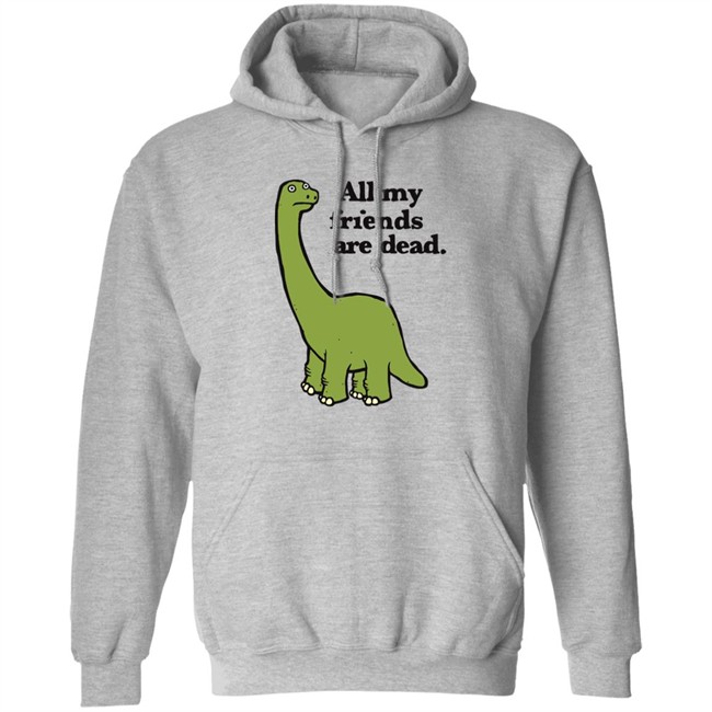 Gofroles Ripple Junction All My Friends Are Dead Dinosaur Shirt Gofroles Ripple Junction All My Friends Are Dead Dinosaur Shirt
