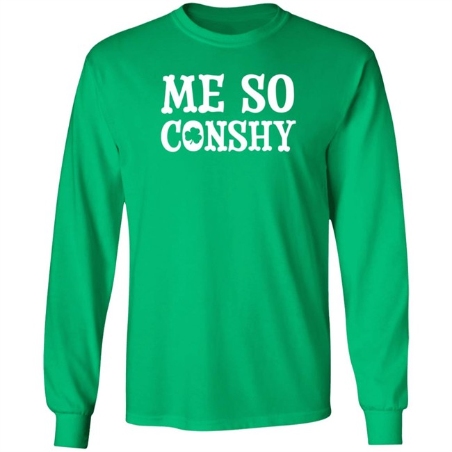 Me So Conshy Adult T Shirt Me So Conshy Adult T Shirt