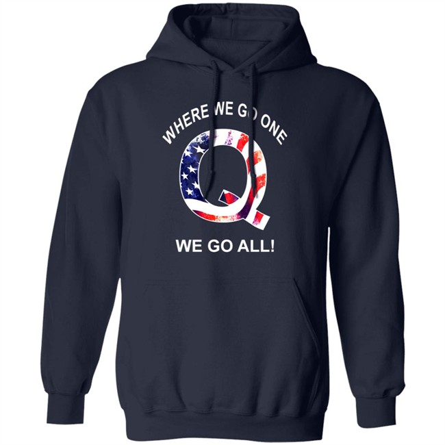 Q Anon Patriotic Flag Where We Go One We Go All Qanon T Shirt Q Anon Patriotic Flag Where We Go One We Go All Qanon T Shirt