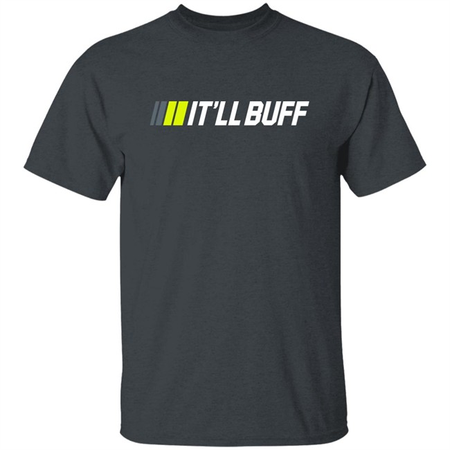 Braydon Price Merch Store It'll Buff Black Pit Crew Shirt Braydon Price Merch Store It'll Buff Black Pit Crew Shirt