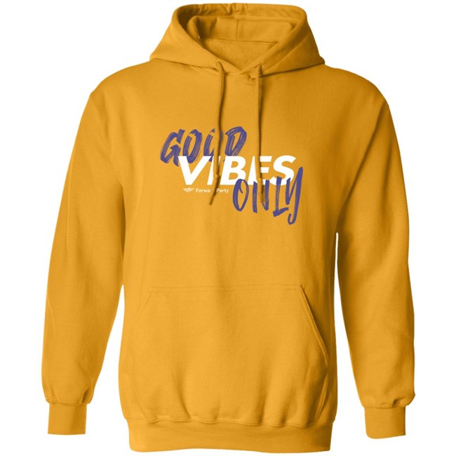 Forward Party Store Good Vibes Only Shirt Andrew Olding Forward Party Store Good Vibes Only Shirt Andrew Olding