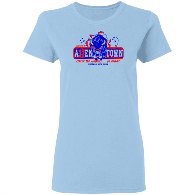 Welcome To Allentown Buffalo New York T Shirt Welcome To Allentown Buffalo New York T Shirt