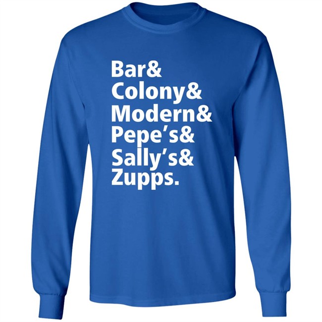 Mike Loudon Bar & Colony & Modern & Pepe's & Sally's & Zupps Shirt Mike Loudon Bar & Colony & Modern & Pepe's & Sally's & Zupps Shirt
