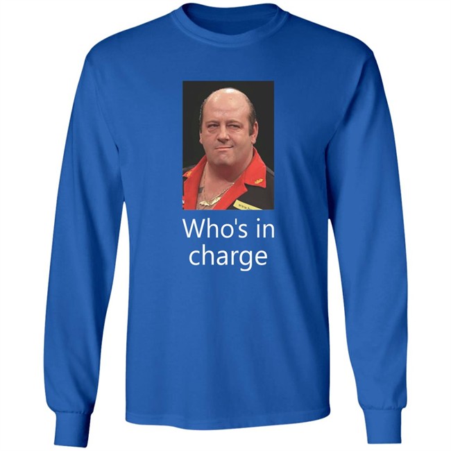 Helen Chamberlain Shirts Ted Hankey Who's In Charge Shirt Helen Chamberlain Shirts Ted Hankey Who's In Charge Shirt