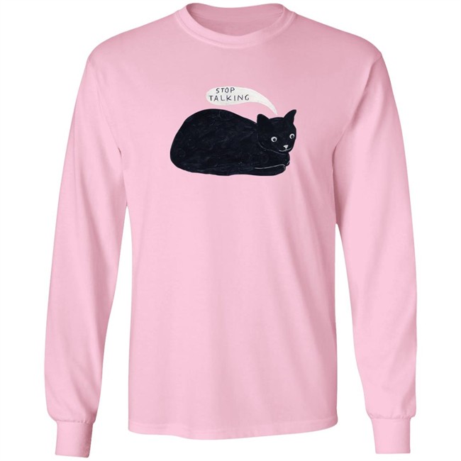 Randall Mann Stop Talking Cat Shirt Randall Mann Stop Talking Cat Shirt