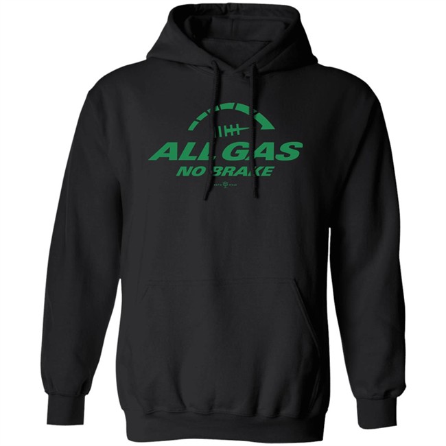 All Gas No Brake T Shirt Roto Wear Merch All Gas No Brake T Shirt Roto Wear Merch