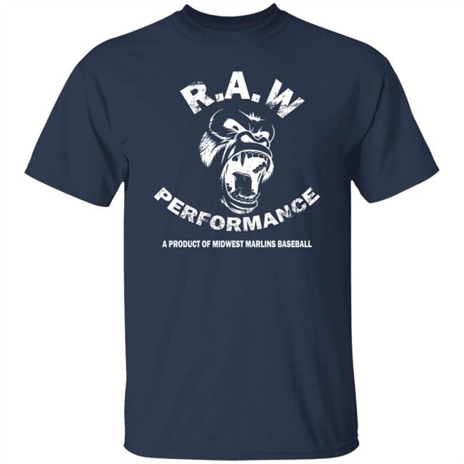 Raw Performance A Product Of Midwest Marlins Baseball T Shirt Raw Performance A Product Of Midwest Marlins Baseball T Shirt