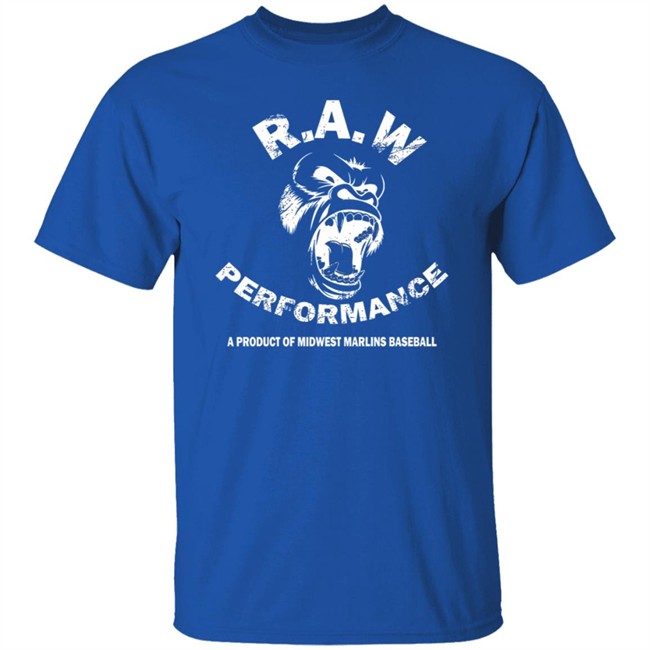 Raw Performance A Product Of Midwest Marlins Baseball T Shirt Raw Performance A Product Of Midwest Marlins Baseball T Shirt