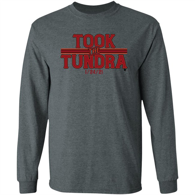 Took The Tundra BreakingT T Shirt Took The Tundra BreakingT T Shirt