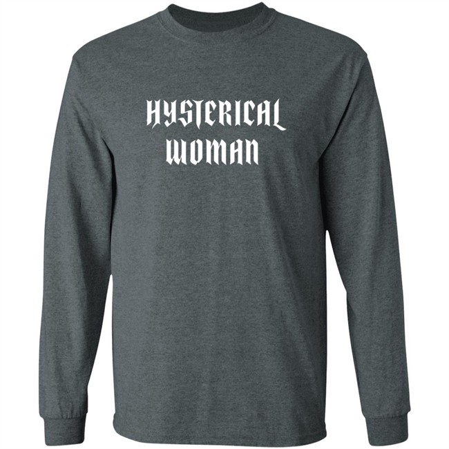 Hysterical Woman Black T Shirt Hysterical Woman Black T Shirt