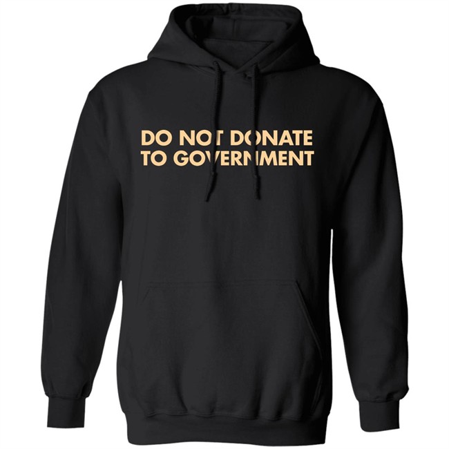 Adam Adli Do Not Donate To Goverment Shirt Adam Adli Do Not Donate To Goverment Shirt