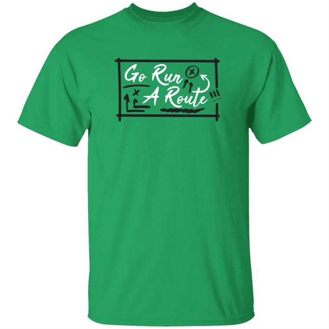 Go Run A Route T Shirt