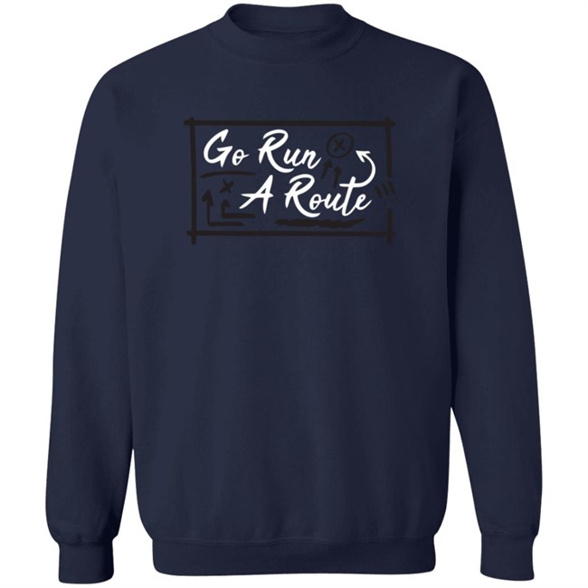 Go Run A Route T Shirt Go Run A Route T Shirt