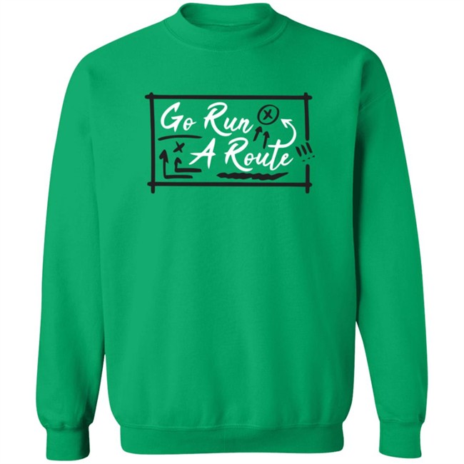 Go Run A Route T Shirt Go Run A Route T Shirt