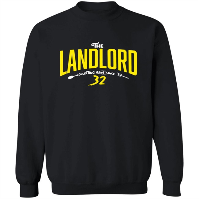 The Landlord Collecting Rent Since 92 T Shirt The Landlord Collecting Rent Since 92 T Shirt
