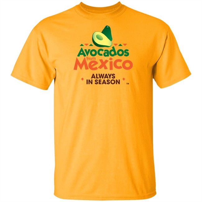 Avocados From Mexico Always In Season T Shirt Avocados From Mexico Always In Season T Shirt