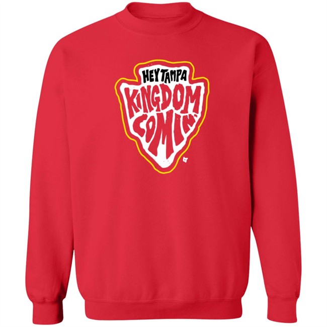 Kingdom Comin Hey Tampa Breakingt T Shirt Kingdom Comin Hey Tampa Breakingt T Shirt