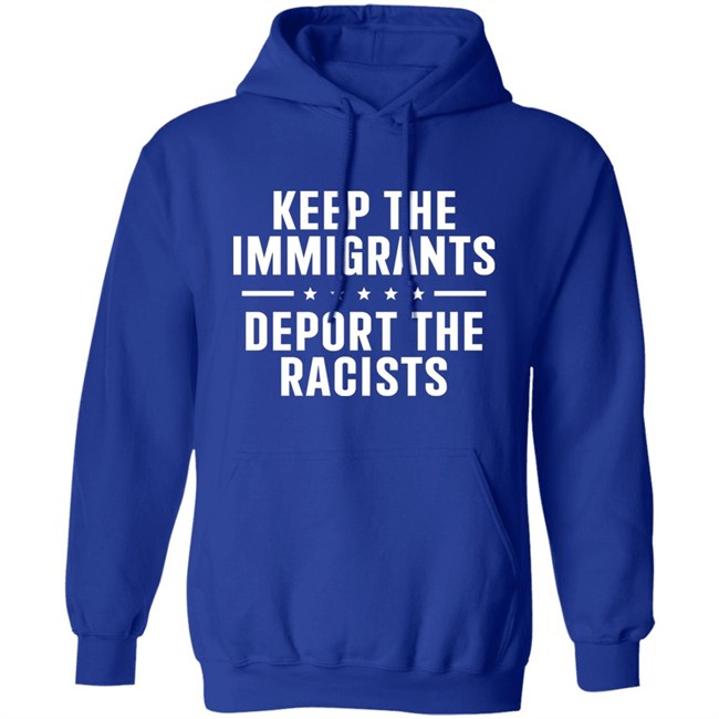 Rbisrb Keep The Immigrants Deport The Racists Shirt Rbisrb Keep The Immigrants Deport The Racists Shirt