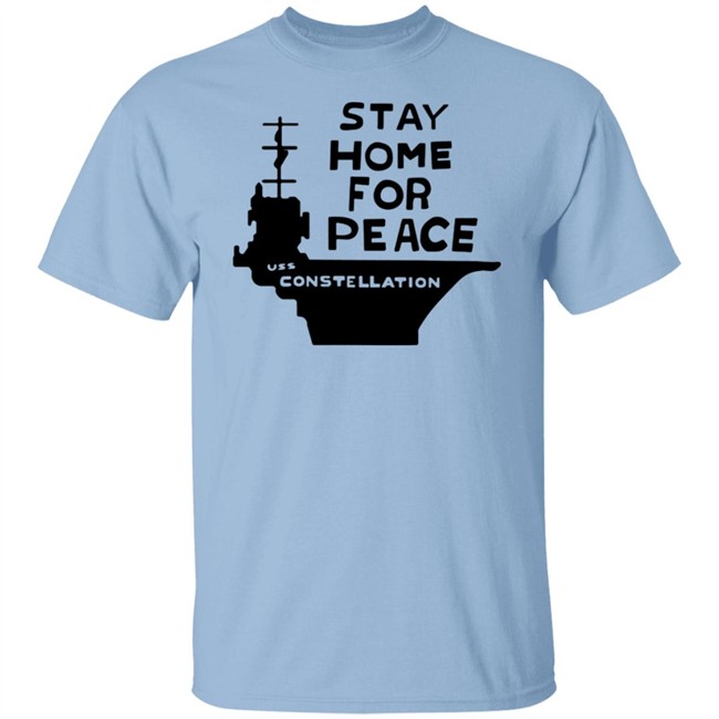 Joan Baez Stay Home For Peace Uss Constellation Shirt Joan Baez Stay Home For Peace Uss Constellation Shirt