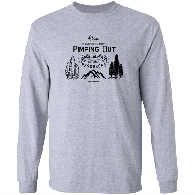 Dont Pimp Out Appalachia T Shirt Dont Pimp Out Appalachia T Shirt