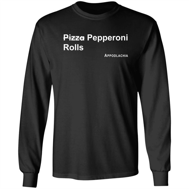 Pepperoni Rolls T Shirt Pepperoni Rolls T Shirt