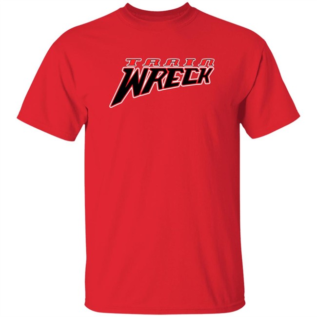 Train Wreck Scary Good T Shirt Train Wreck Scary Good T Shirt