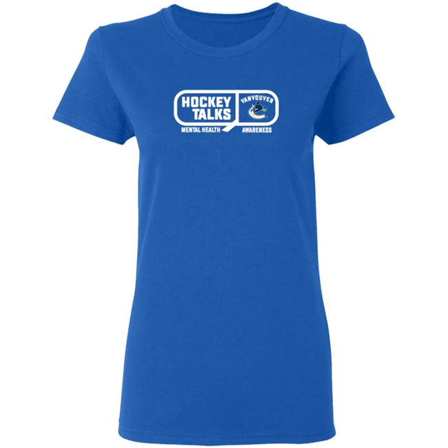 Vanvouver Hoockey Talk Mental Health Awareness T Shirt Vanvouver Hoockey Talk Mental Health Awareness T Shirt