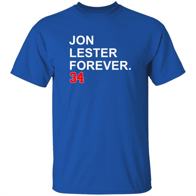 Jon Lester Forever 34 T Shirt Jon Lester Forever 34 T Shirt