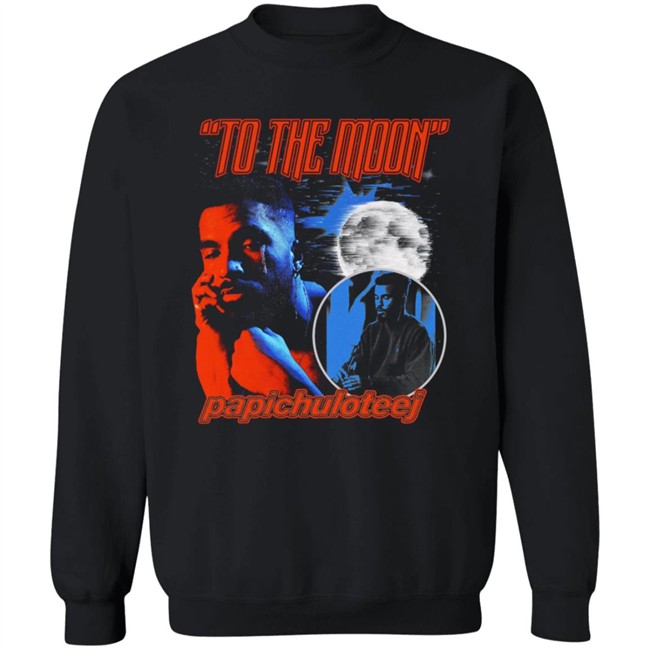 To The Moon Papichuloteej T Shirt To The Moon Papichuloteej T Shirt
