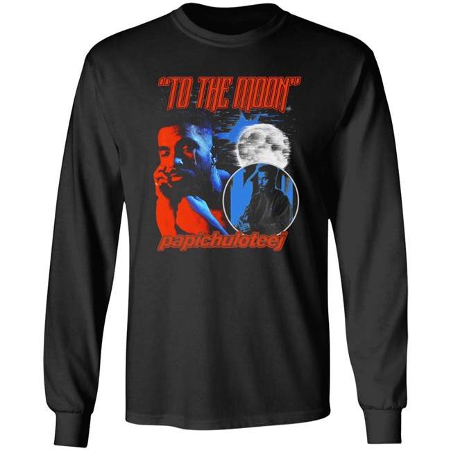 To The Moon Papichuloteej T Shirt To The Moon Papichuloteej T Shirt