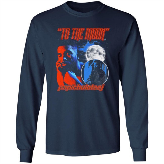 To The Moon Papichuloteej T Shirt To The Moon Papichuloteej T Shirt