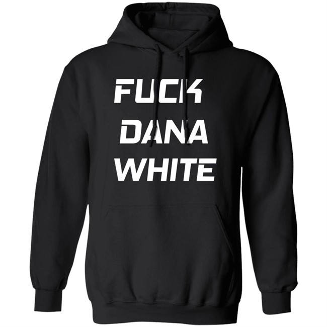 Fuck Dana White Shirt Jake Paul Fuck Dana White Shirt Jake Paul