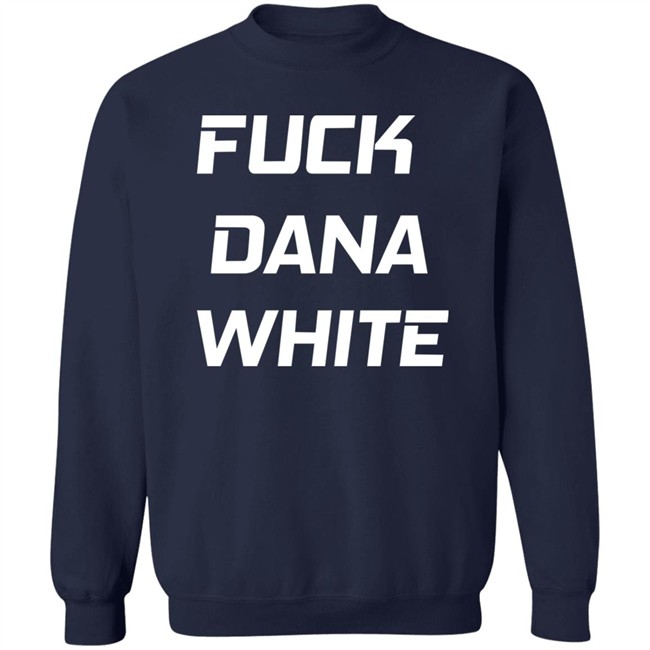 Fuck Dana White Shirt Jake Paul Fuck Dana White Shirt Jake Paul