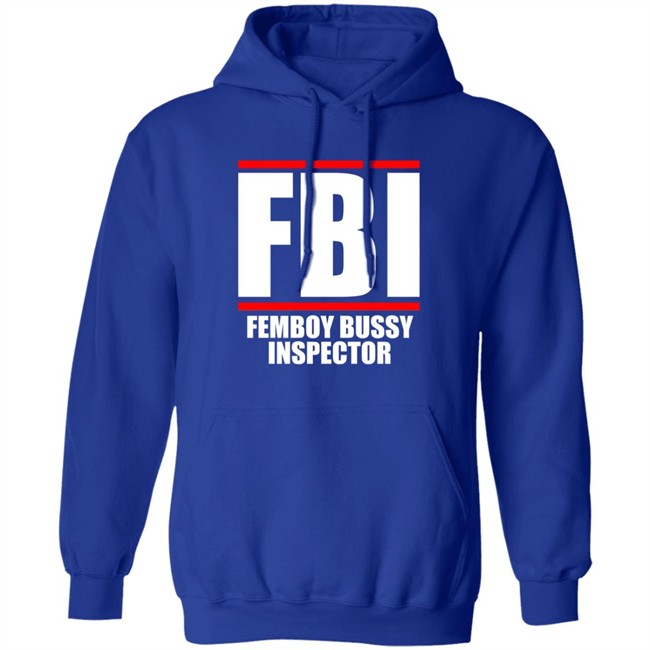 FBI Femboy Bussy Inspector Shirt Gottficker FBI Femboy Bussy Inspector Shirt Gottficker