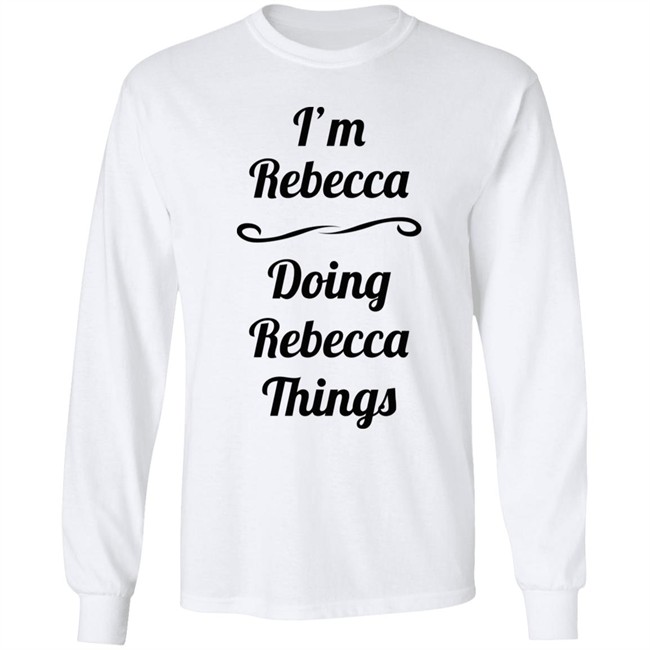 I'm Rebecca Doing Rebecca Things Shirt Bingo Somebword I'm Rebecca Doing Rebecca Things Shirt Bingo Somebword