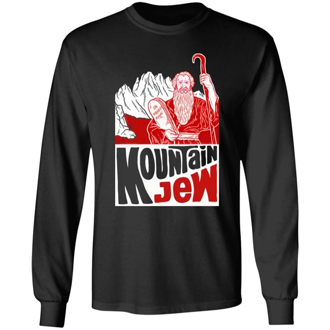 Mountain Jew Long Sleeve T Shirt Ted Stout Tedstout5 Mountain Jew Long Sleeve T Shirt Ted Stout Tedstout5