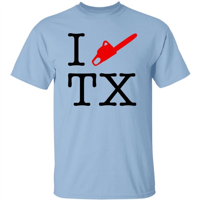 I Chainsaw Texas T Shirt I Chainsaw Texas T Shirt