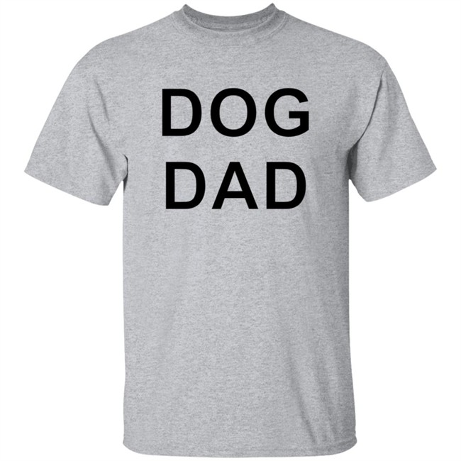 Dog Dad Sweatshirt Dog Dad Sweatshirt