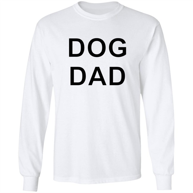 Dog Dad Sweatshirt Dog Dad Sweatshirt