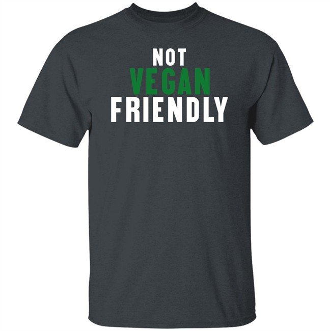 Kira Not Vegan Friendly T Shirt Kira Not Vegan Friendly T Shirt