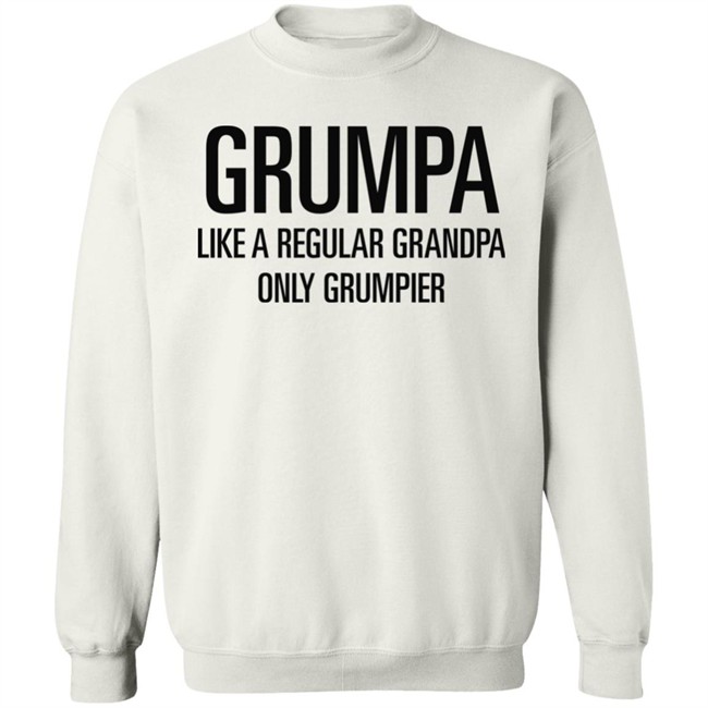 Grumpa Like A Regular Grandpa Only Grumpier T Shirt The Mazedog Tmzedg Grumpa Like A Regular Grandpa Only Grumpier T Shirt The Mazedog Tmzedg