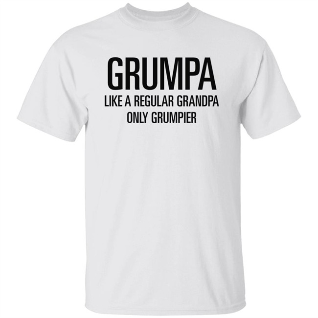 Grumpa Like A Regular Grandpa Only Grumpier T Shirt The Mazedog Tmzedg Grumpa Like A Regular Grandpa Only Grumpier T Shirt The Mazedog Tmzedg