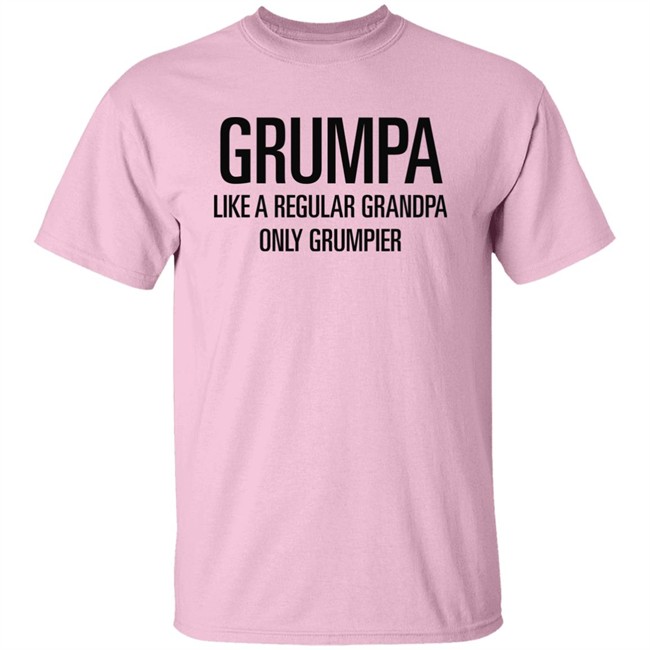 Grumpa Like A Regular Grandpa Only Grumpier T Shirt The Mazedog Tmzedg Grumpa Like A Regular Grandpa Only Grumpier T Shirt The Mazedog Tmzedg