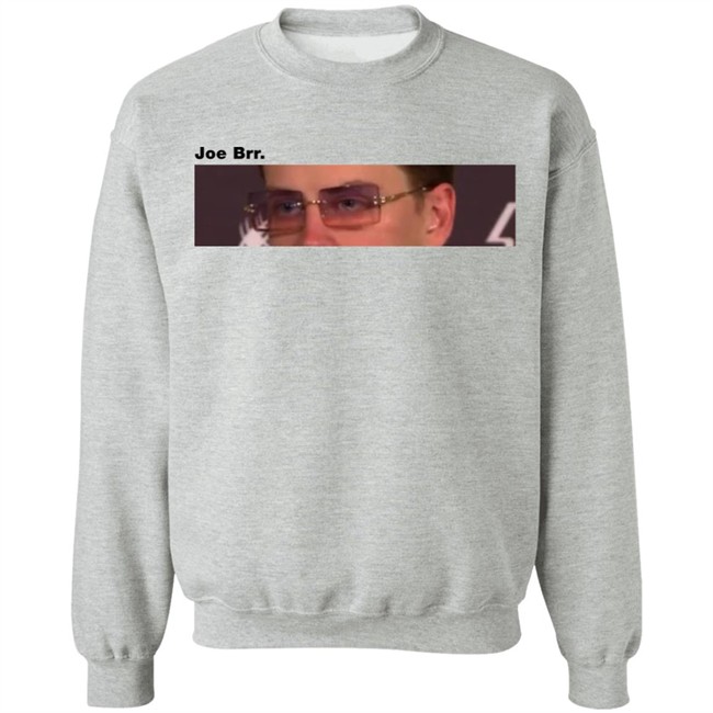Barstool Sports Store Joe Brr Joe Burrow Crewneck Sweatshirt Kayce Smith Barstool Sports Store Joe Brr Joe Burrow Crewneck Sweatshirt Kayce Smith