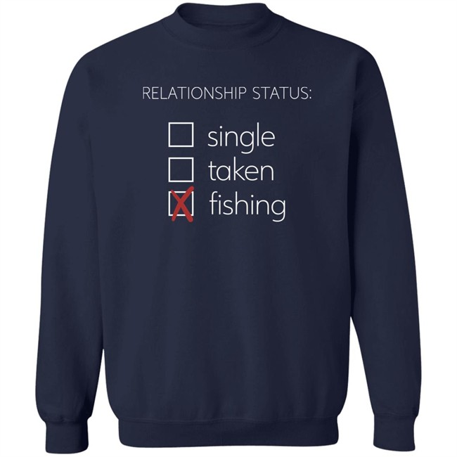 Relationship Status Single Taken Fishing Shirt Mat Relationship Status Single Taken Fishing Shirt Mat