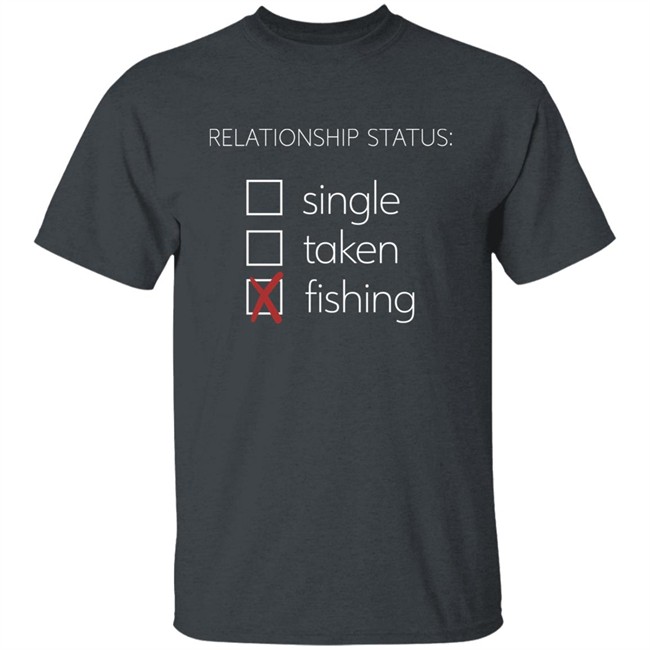 Relationship Status Single Taken Fishing Shirt Mat Relationship Status Single Taken Fishing Shirt Mat